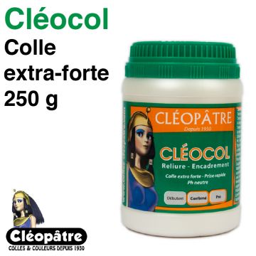 Colle extra forte Cléocol Cléopâtre 250 gr LCC2-250
